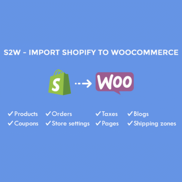 S2W – Import Shopify to WooCommerce